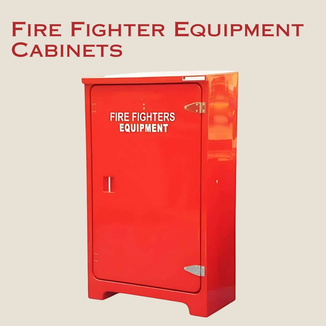 Fire Fighter Equipment Cabinets